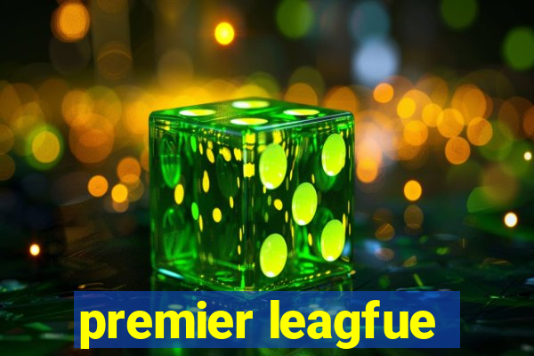 premier leagfue