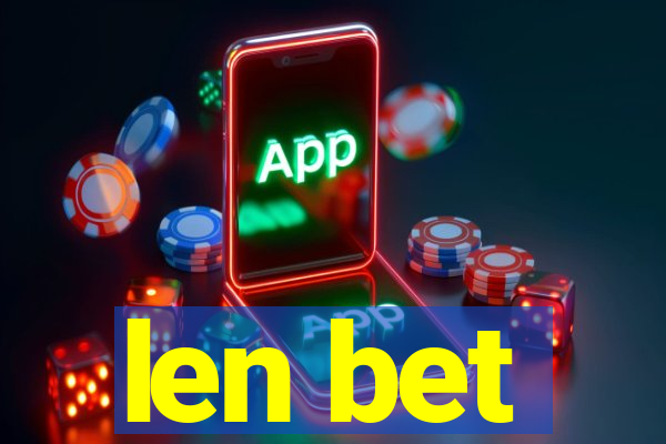 len bet