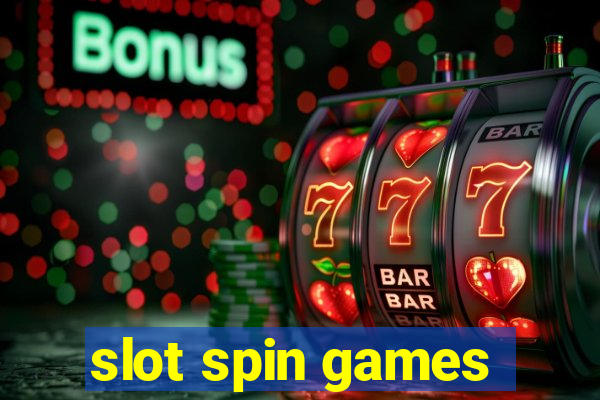 slot spin games