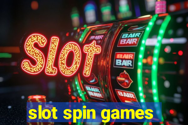 slot spin games