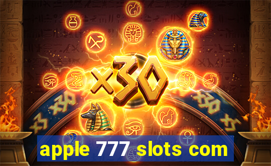 apple 777 slots com