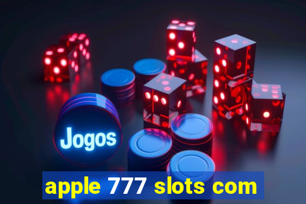 apple 777 slots com