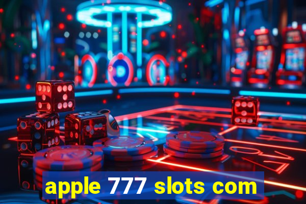 apple 777 slots com