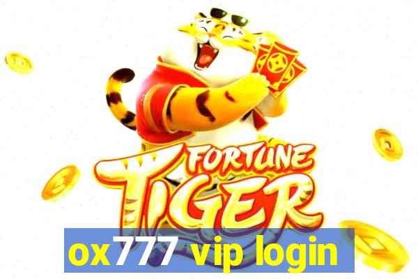 ox777 vip login