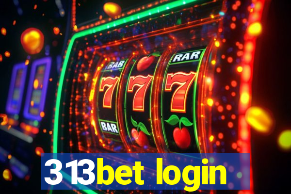 313bet login