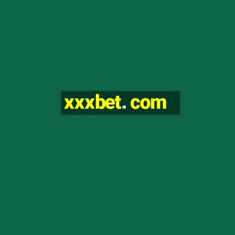 xxxbet. com