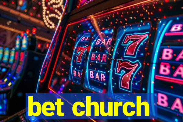 bet church