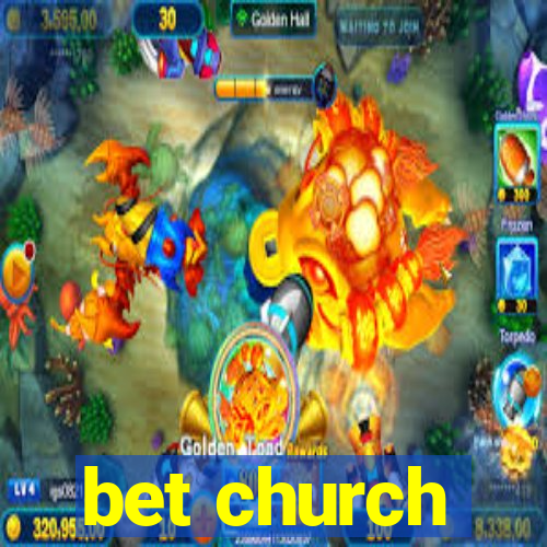 bet church