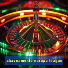 chaveamento europa league