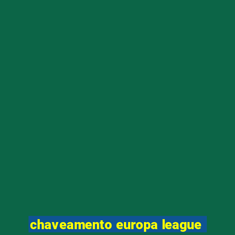 chaveamento europa league