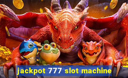 jackpot 777 slot machine