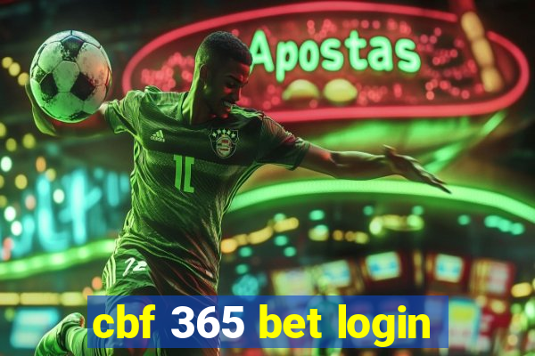 cbf 365 bet login