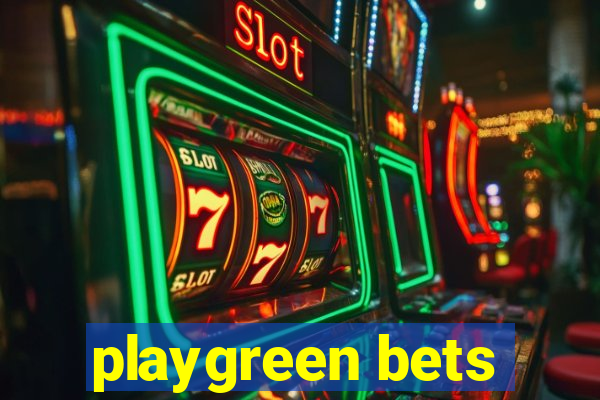 playgreen bets