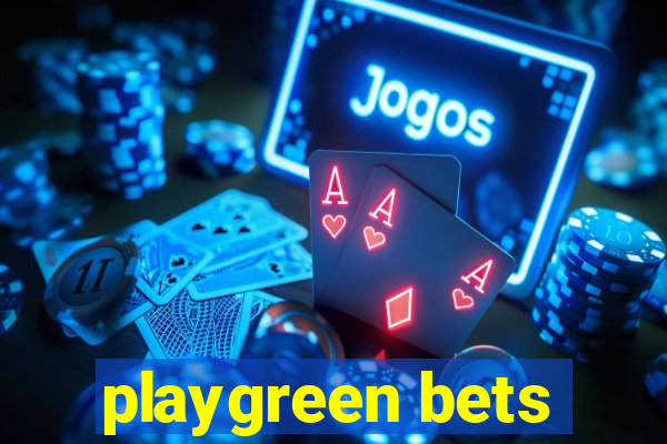 playgreen bets