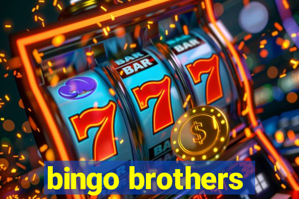 bingo brothers