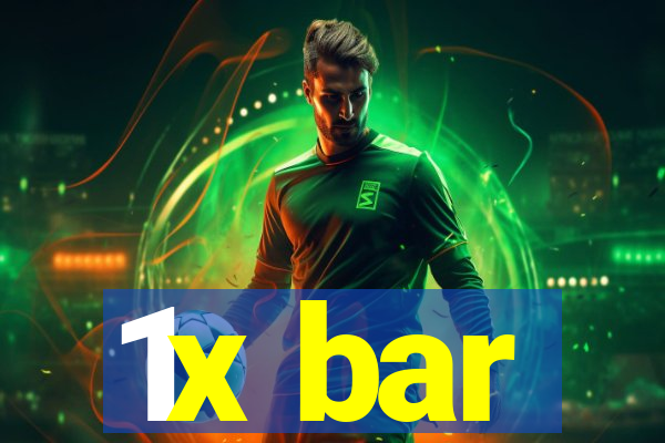 1x bar