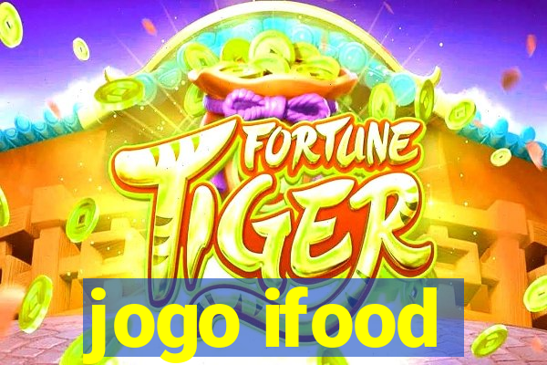 jogo ifood