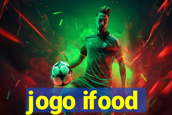 jogo ifood