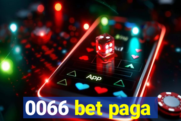 0066 bet paga