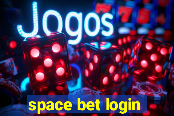 space bet login