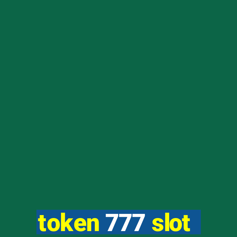 token 777 slot