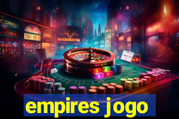 empires jogo