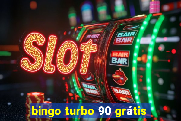 bingo turbo 90 grátis