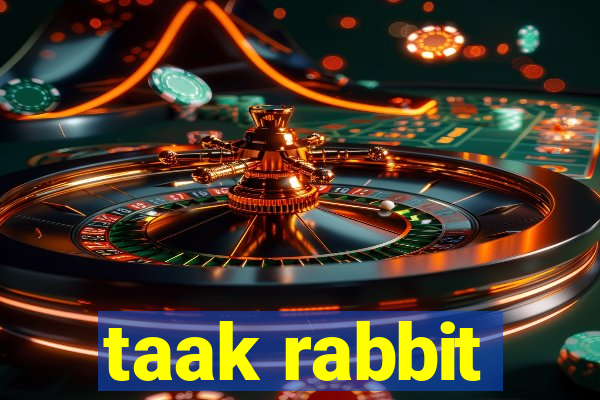 taak rabbit