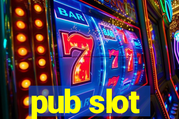 pub slot