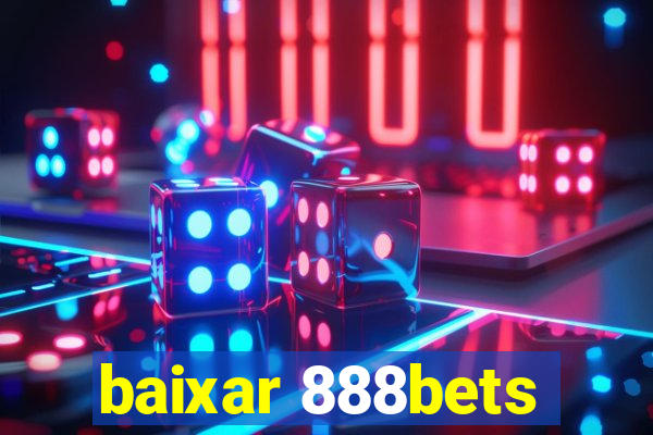 baixar 888bets