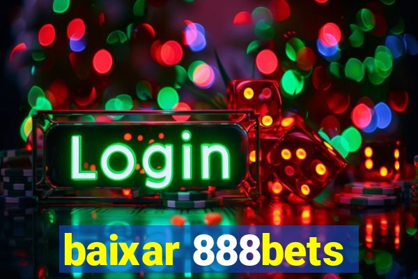 baixar 888bets