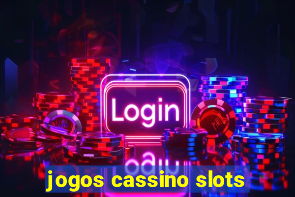 jogos cassino slots