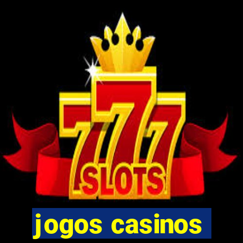 jogos casinos