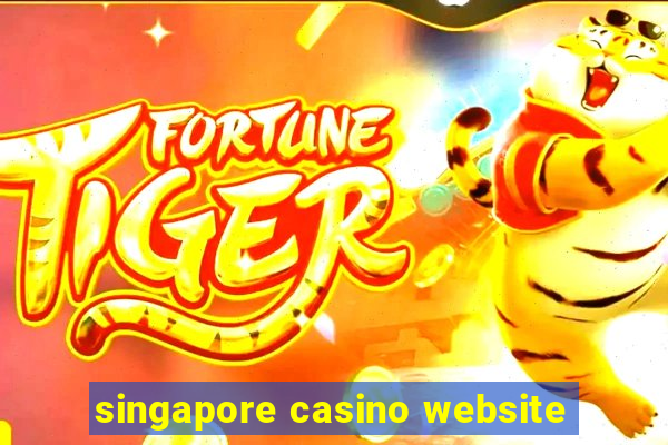 singapore casino website