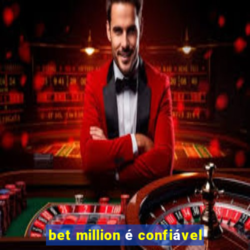 bet million é confiável