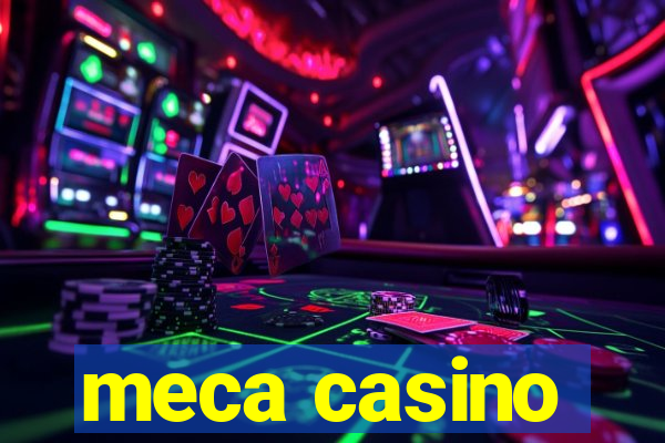 meca casino