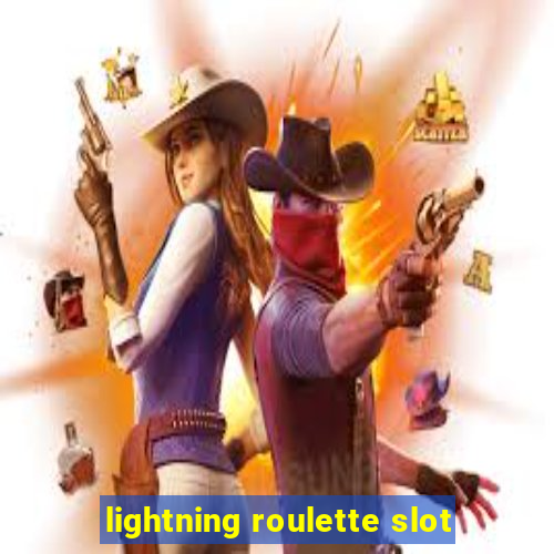 lightning roulette slot