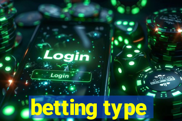 betting type