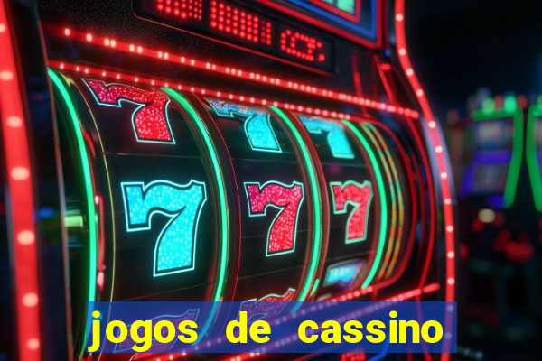 jogos de cassino que d?o dinheiro no cadastro