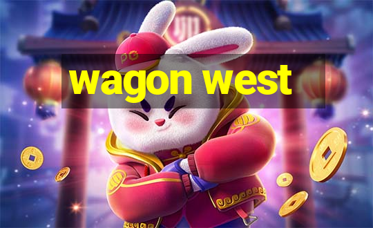 wagon west