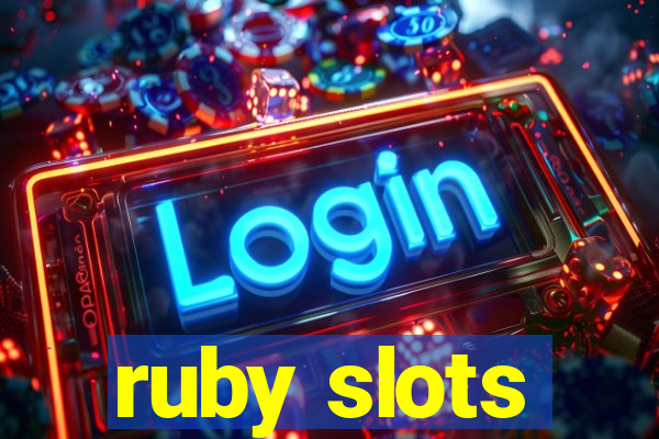 ruby slots