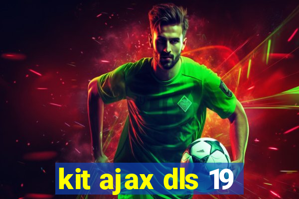 kit ajax dls 19