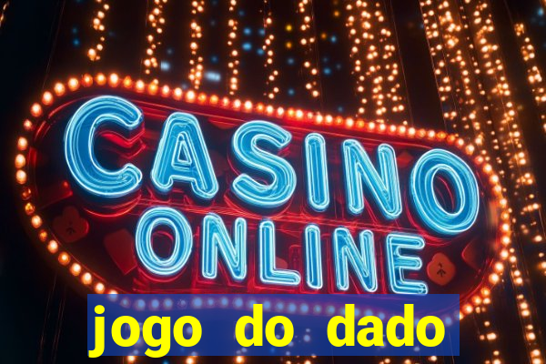 jogo do dado estrela bet