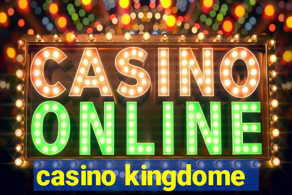 casino kingdome