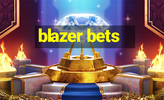 blazer bets