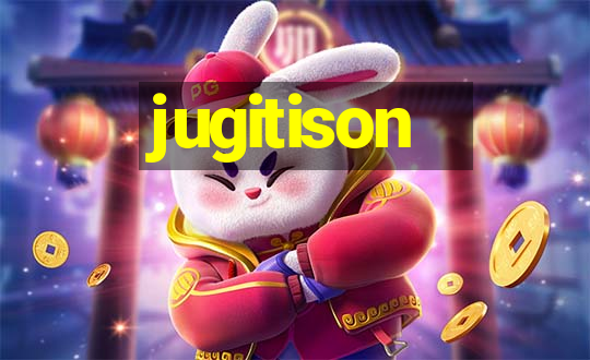 jugitison