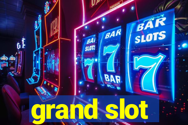 grand slot