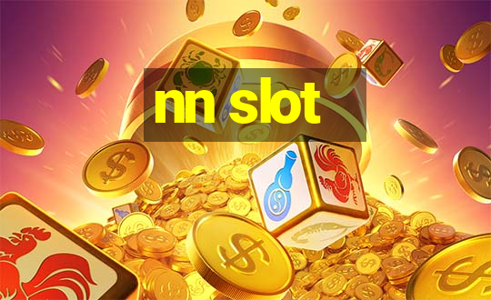 nn slot