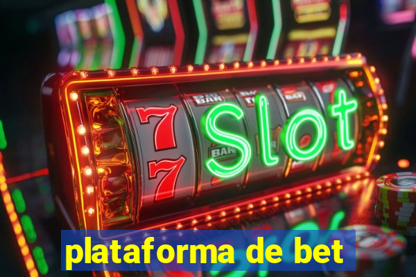 plataforma de bet