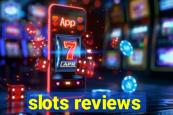 slots reviews